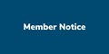 Member Notice